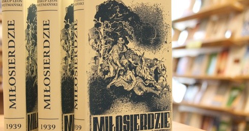 Nowa publikacja Płockiego Instytutu Wydawniczego - reprint książki bł. bp. Leona Wetmańskiego "Miłosierdzie" z 1939 r.